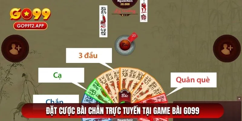 Đặt cược bài chắn trực tuyến tại game bài Go99