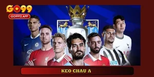 Kèo Châu Á | Bỏ Túi Chiến Lược Bet Kèo Từ Cao Thủ Go99